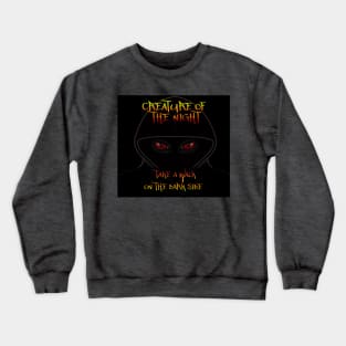 Creature of The Night Crewneck Sweatshirt